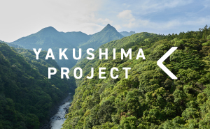 YAKUSHIMA PROJECT